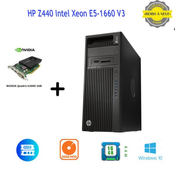 HP Z440 Workstation Xeon E5-1660 V3 I 32Go DDR4 I 256Go SSD I NVIDIAK2200 4Go I [Remis à Neuf]